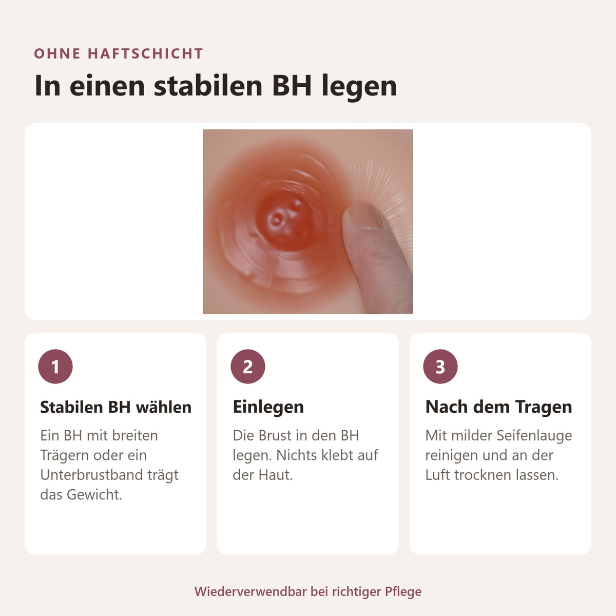 BIONORA Große Silikonbrüste in Tropfenform: Ohne haftschicht, In einen stabilen BH legen: Stabilen BH wählen, Einlegen, Nach dem Tragen