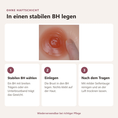 BIONORA Große Silikonbrüste in Tropfenform: Ohne haftschicht, In einen stabilen BH legen: Stabilen BH wählen, Einlegen, Nach dem Tragen