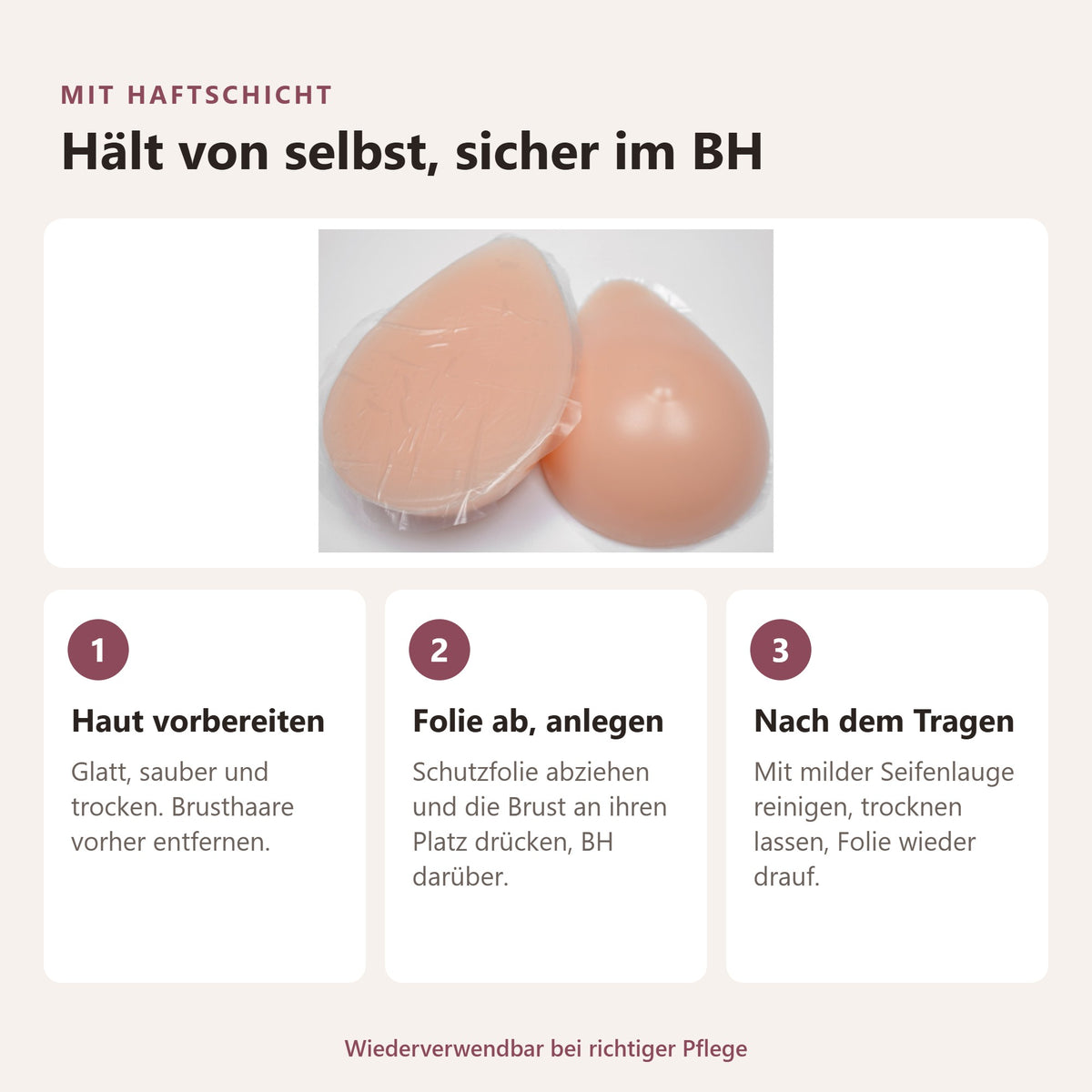 BIONORA Silikonbrüste in Tropfenform: Mit haftschicht, Hält von selbst, sicher im BH: Haut vorbereiten, Folie ab, anlegen, Nach dem Tragen