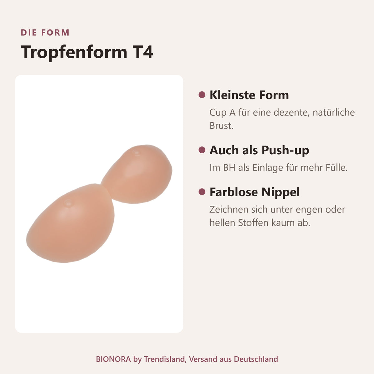 BIONORA Kleine BH-Einlagen in Cup A: Tropfenform T4 im Überblick: Kleinste Form, Auch als Push-up, Farblose Nippel