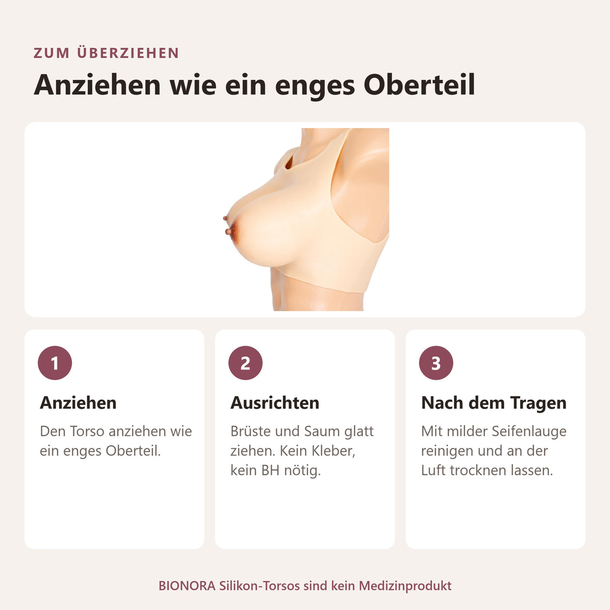 BIONORA Torso mit Silikonbrüsten: Zum überziehen, Anziehen wie ein enges Oberteil: Anziehen, Ausrichten, Nach dem Tragen