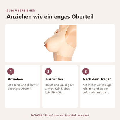 BIONORA Torso mit Silikonbrüsten: Zum überziehen, Anziehen wie ein enges Oberteil: Anziehen, Ausrichten, Nach dem Tragen